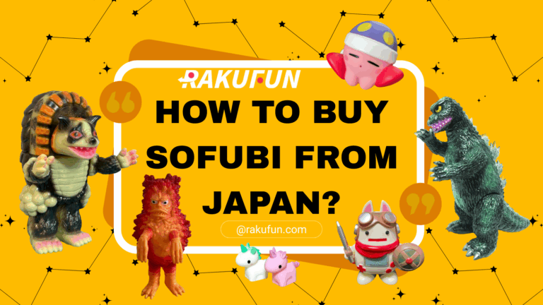 How to Buy Sofubi from Japan?