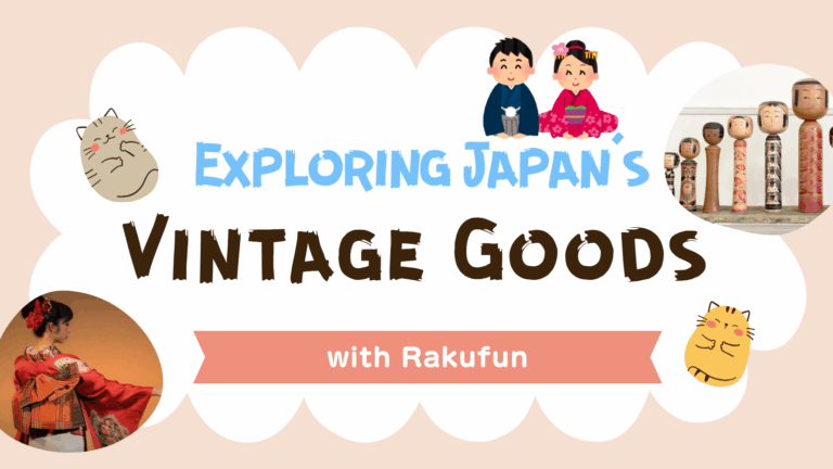 Exploring Japan’s Vintage Goods: How to Find Showa Toys, Antique Kimono, and More