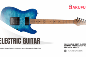 Tips to Shop Electric Guitars from Japan via Rakufun