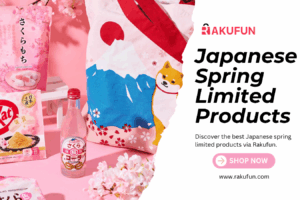 How to Buy Japanese Spring Limited Products | Rakufun Proxy Guide
