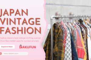 How to Buy Vintage Clothing from Japan?